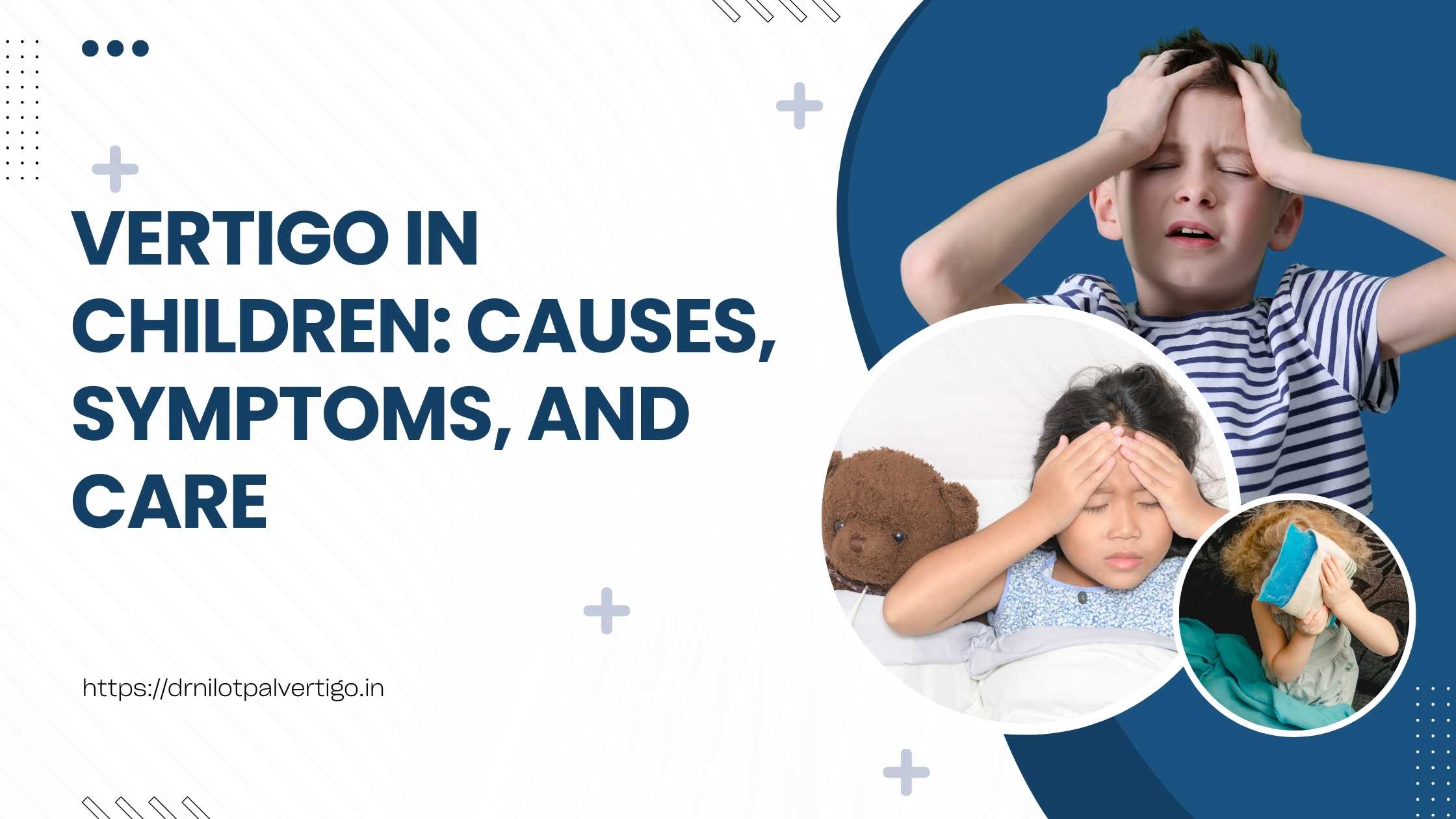 Vertigo in Children: Causes, Symptoms, and Care