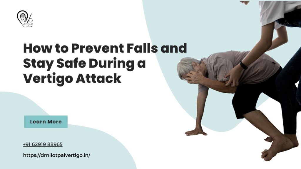 How to Prevent Falls and Stay Safe During a Vertigo Attack