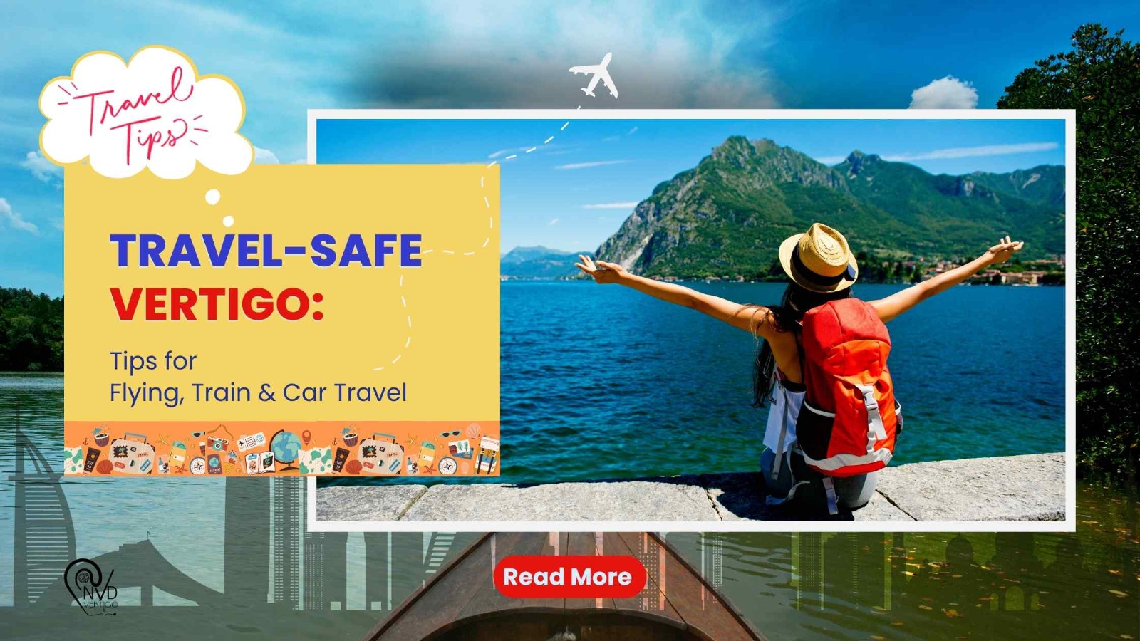Travel-Safe Vertigo: Tips for Flying, Train & Car Travel